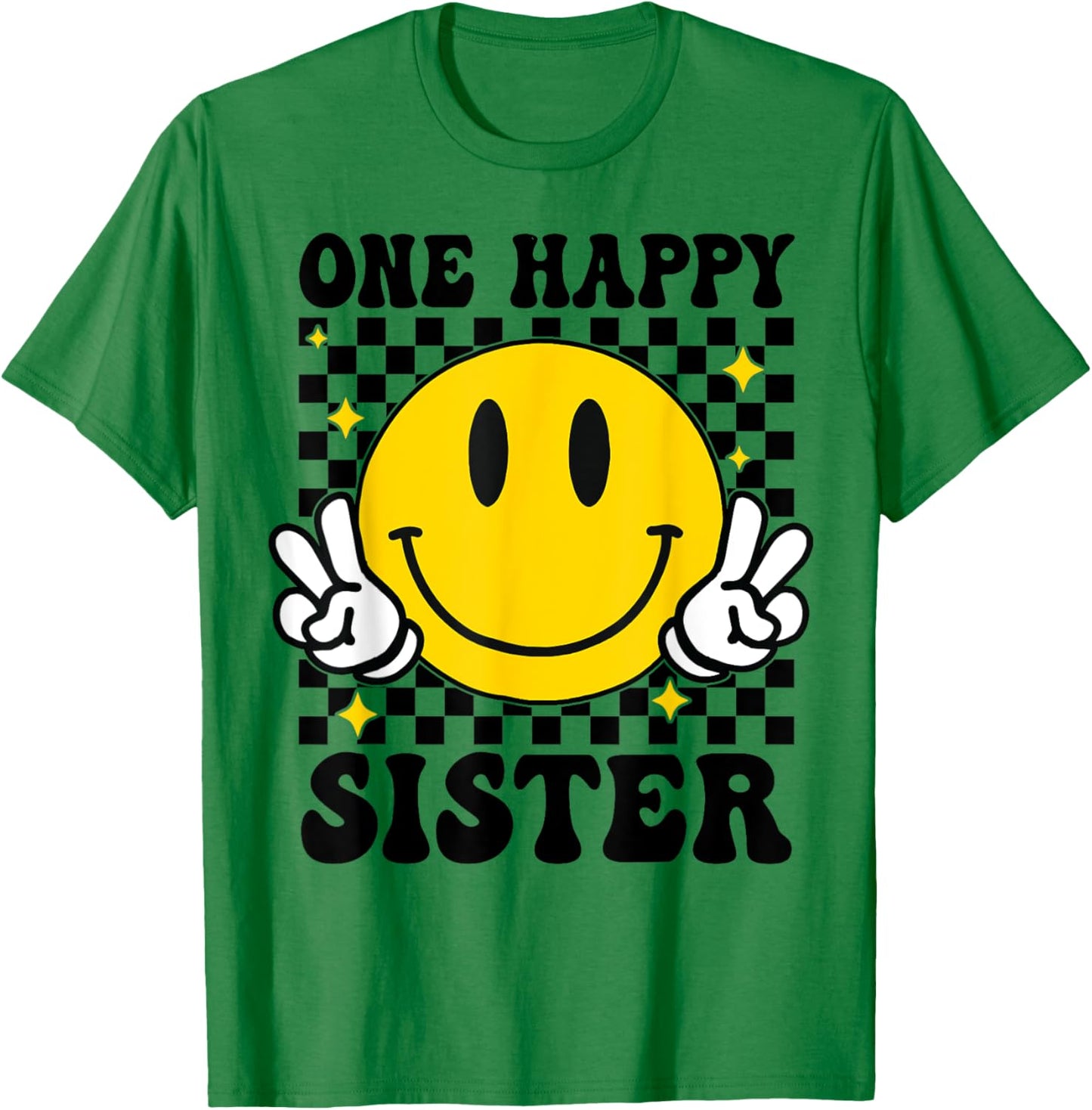 One Happy Dude Sister happy face 1st Birthday Family T-Shirt - T-Shirt | Irish Green