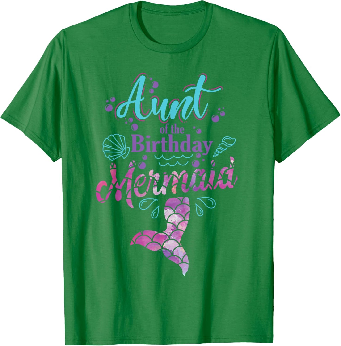 Aunt Of The Birthday Mermaid Birthday Party Mermaid Aunt T-Shirt - T-Shirt | Irish Green