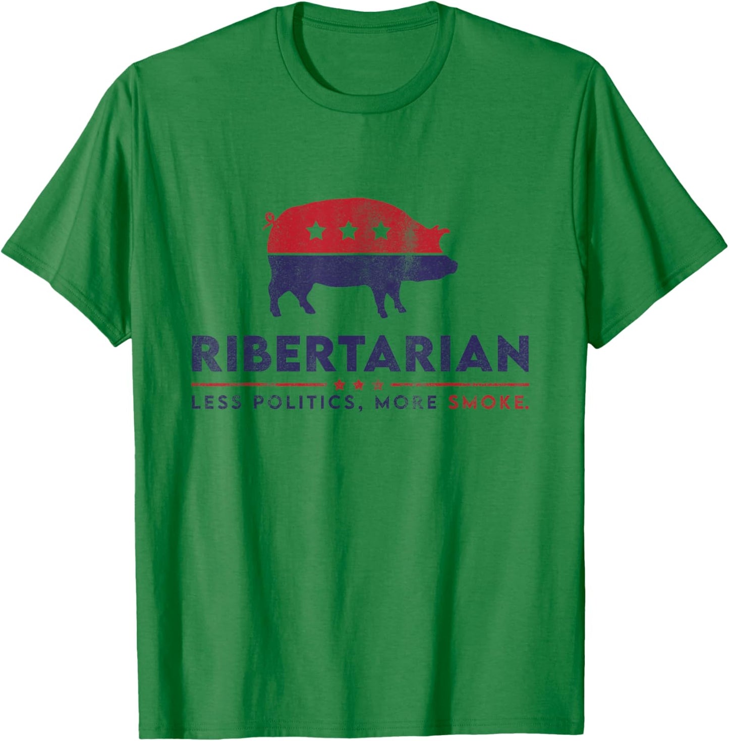 Ribertarian Funny Pitmaster BBQ Meat Smoker Less Politics T-Shirt - T-Shirt | Irish Green