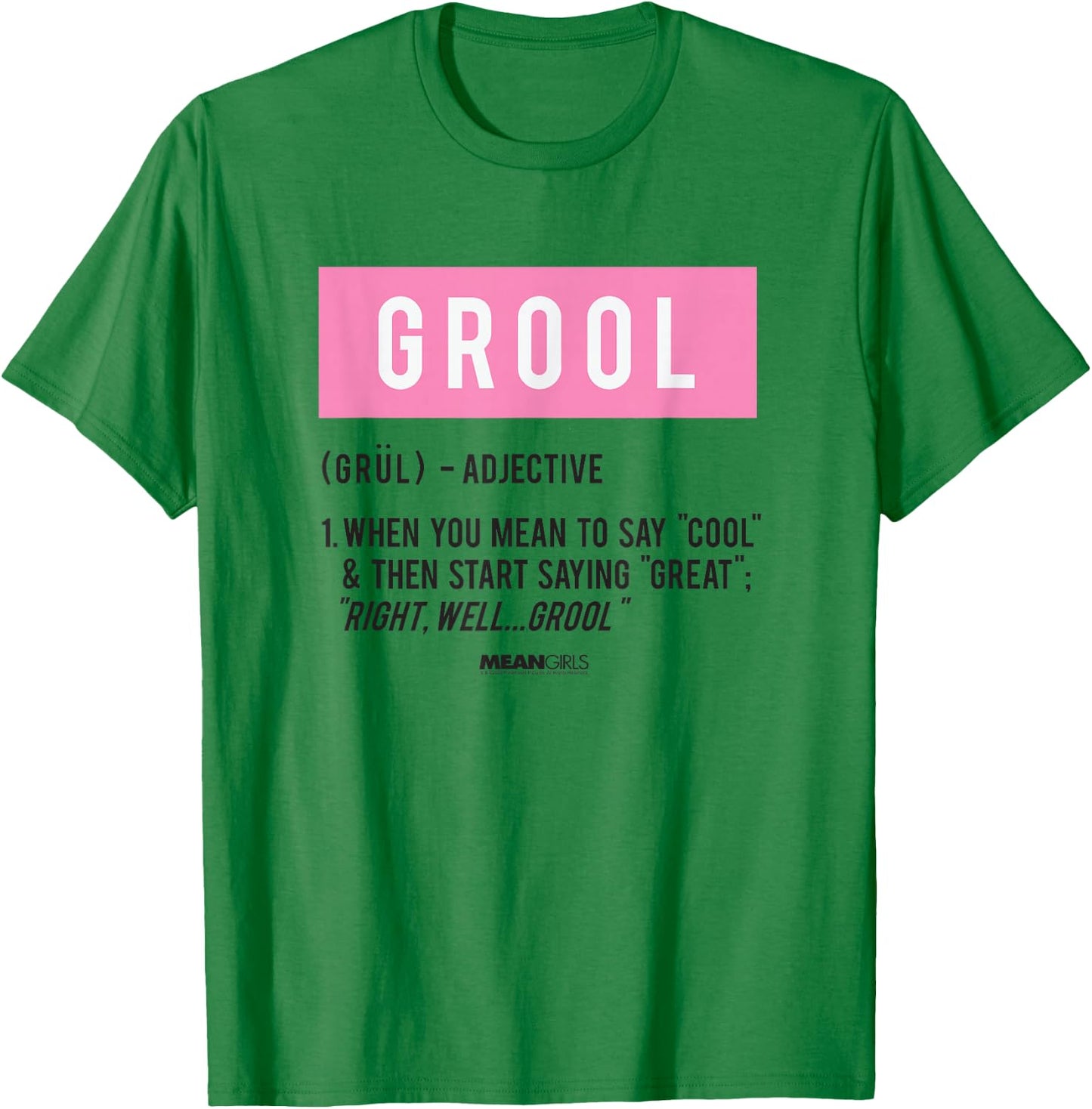Mean Girls Grool Definition Y2K Movie T-Shirt - T-Shirt | Irish Green