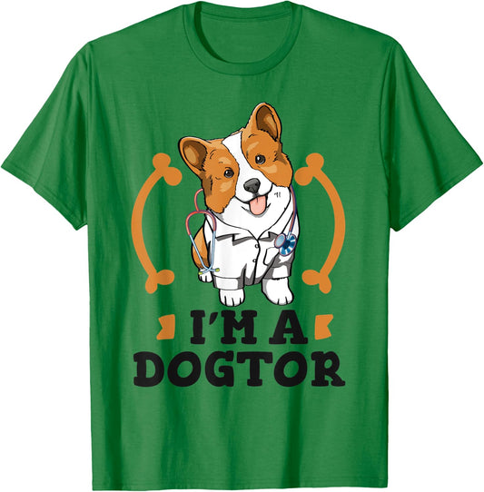 I'm A Dogtor Dog Funny Women Corgi Doggy Love T-Shirt - T-Shirt | Irish Green