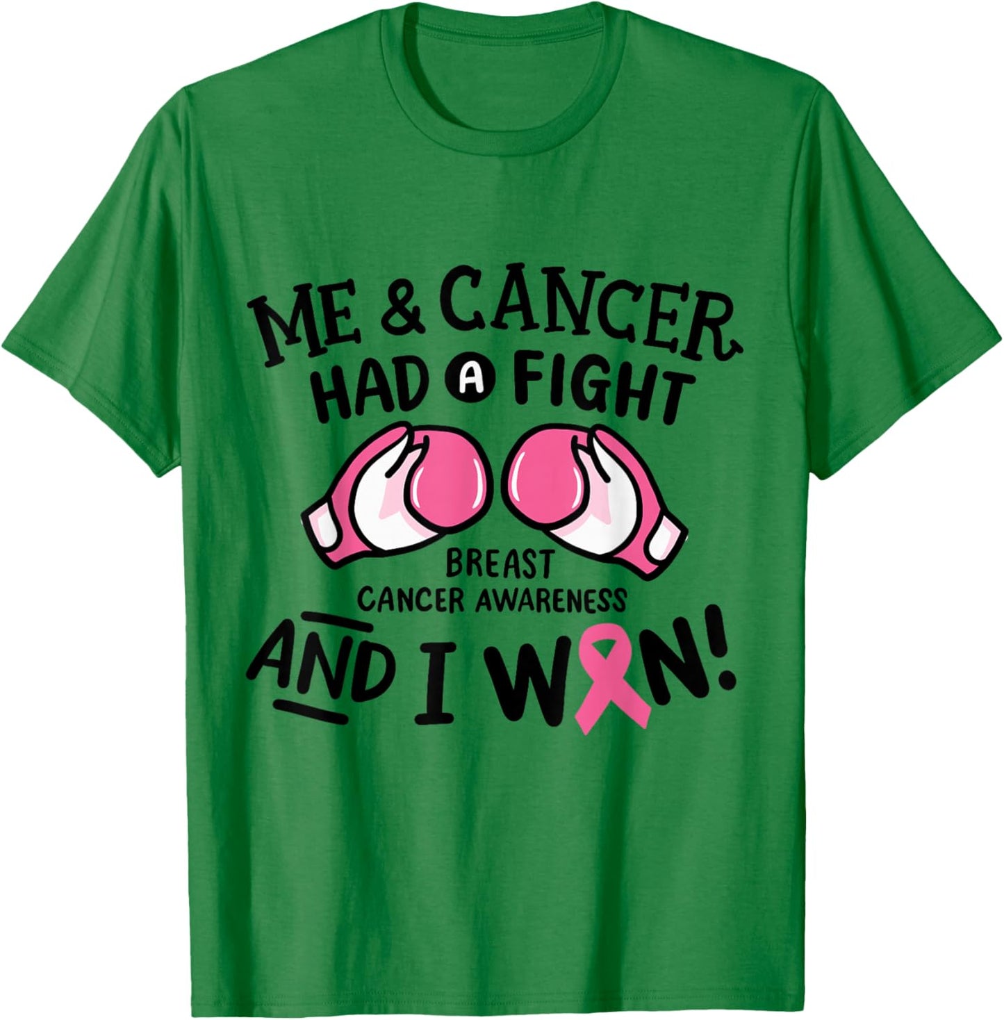 Breast Cancer Awareness I Fought Cancer & Won Pink Survivor T-Shirt - T-Shirt | Irish Green