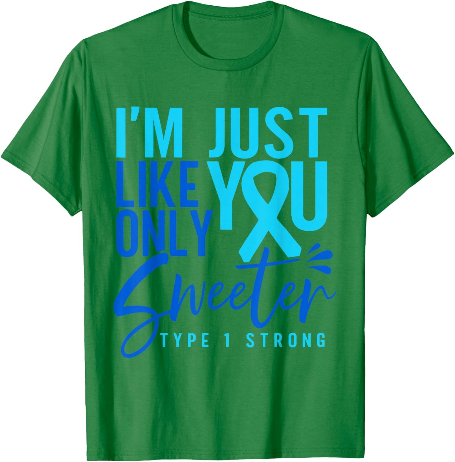 Funny Type 1 T1D Warrior Diabetes T-Shirt - T-Shirt | Irish Green