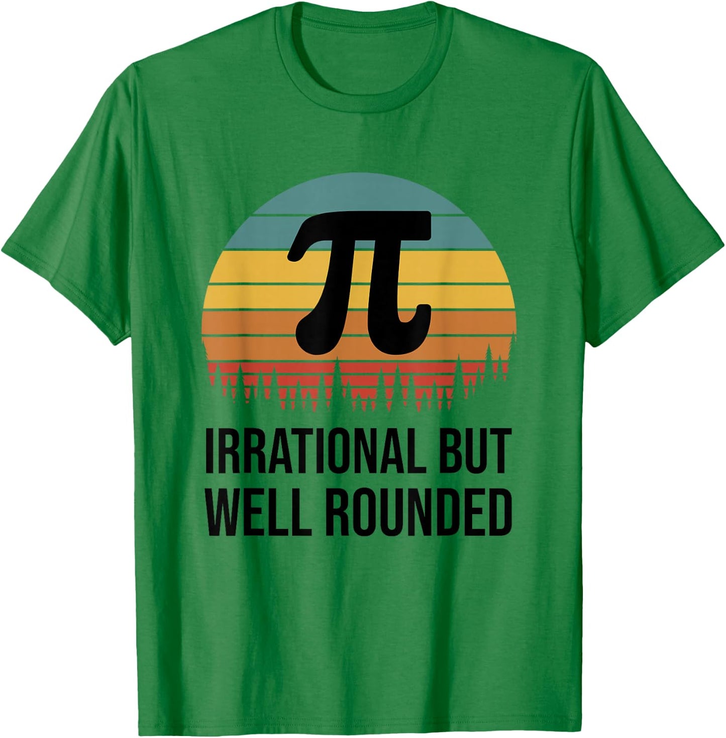 Retro Pi Day Funny Math Equation Irrational But Well Rounded T-Shirt - T-Shirt | Irish Green
