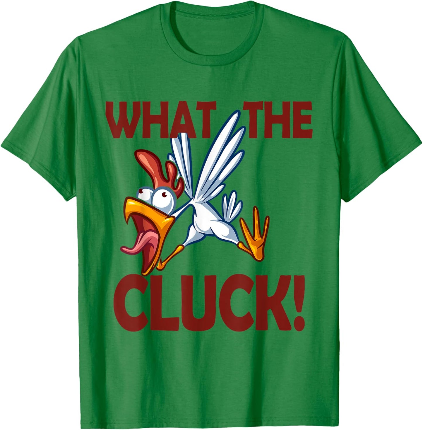 What The Cluck T-Shirt - T-Shirt | Irish Green