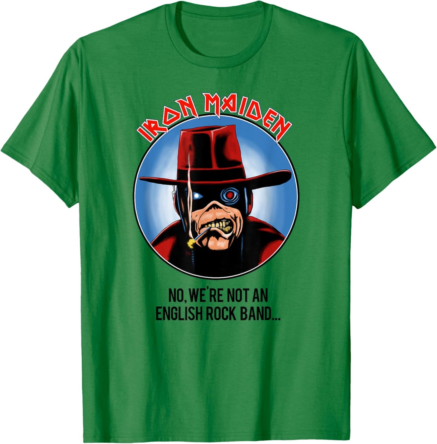 Iron Maiden - Not A Rock Band T-Shirt - T-Shirt | Irish Green