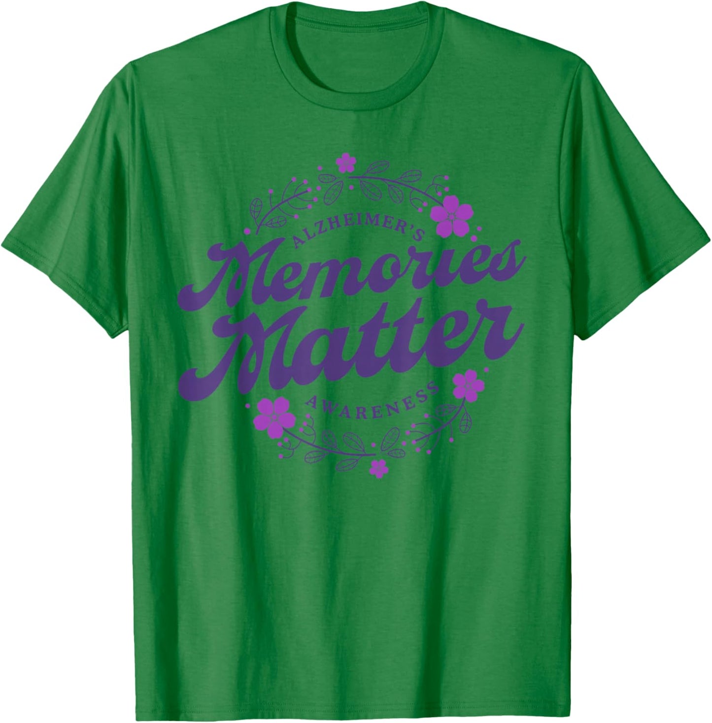 Memories Matter Alzheimer's Awareness Month Purple Flower T-Shirt - T-Shirt | Irish Green