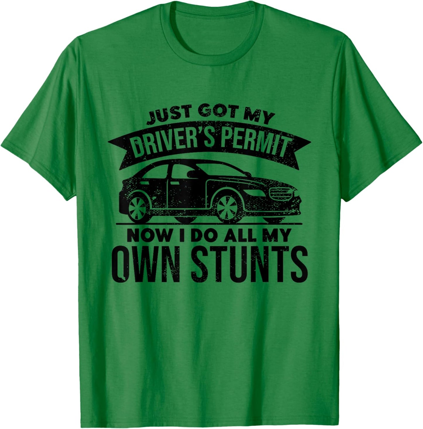 Caution I Just Got My Learners Permit, New Driver Gifts T-Shirt - T-Shirt | Irish Green