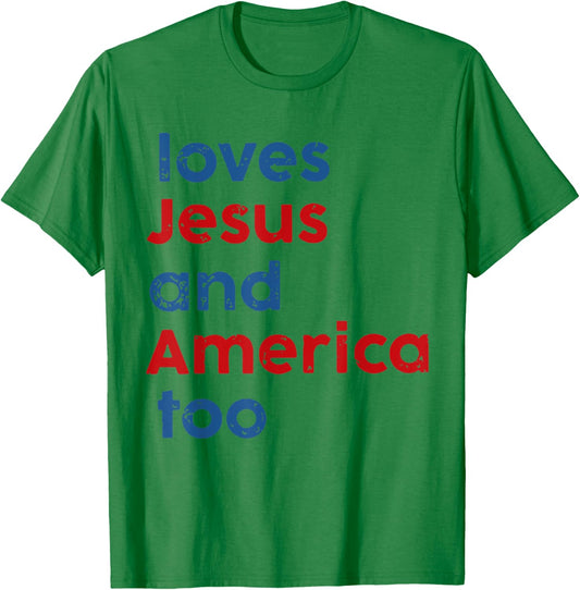 Loves Jesus and America Too T-Shirt - T-Shirt | Irish Green