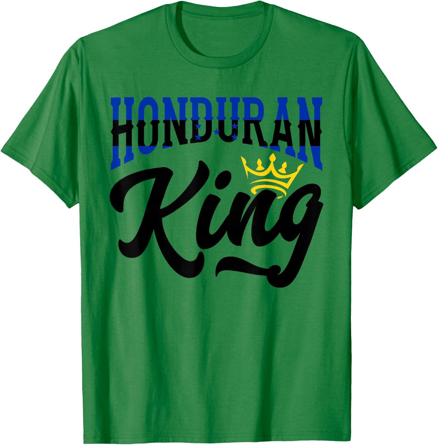 Honduran King Honduras Honduran Honduras Flag T-Shirt - T-Shirt | Irish Green