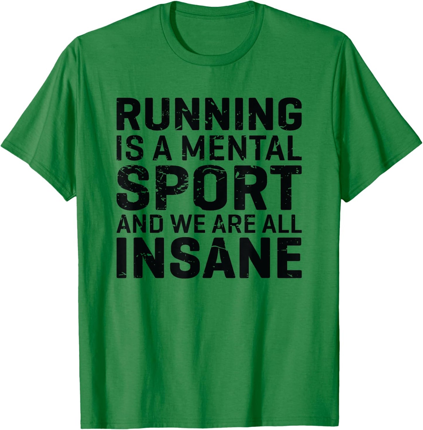 Marathon Runner Motivational Quote Distance Running T-Shirt - T-Shirt | Irish Green