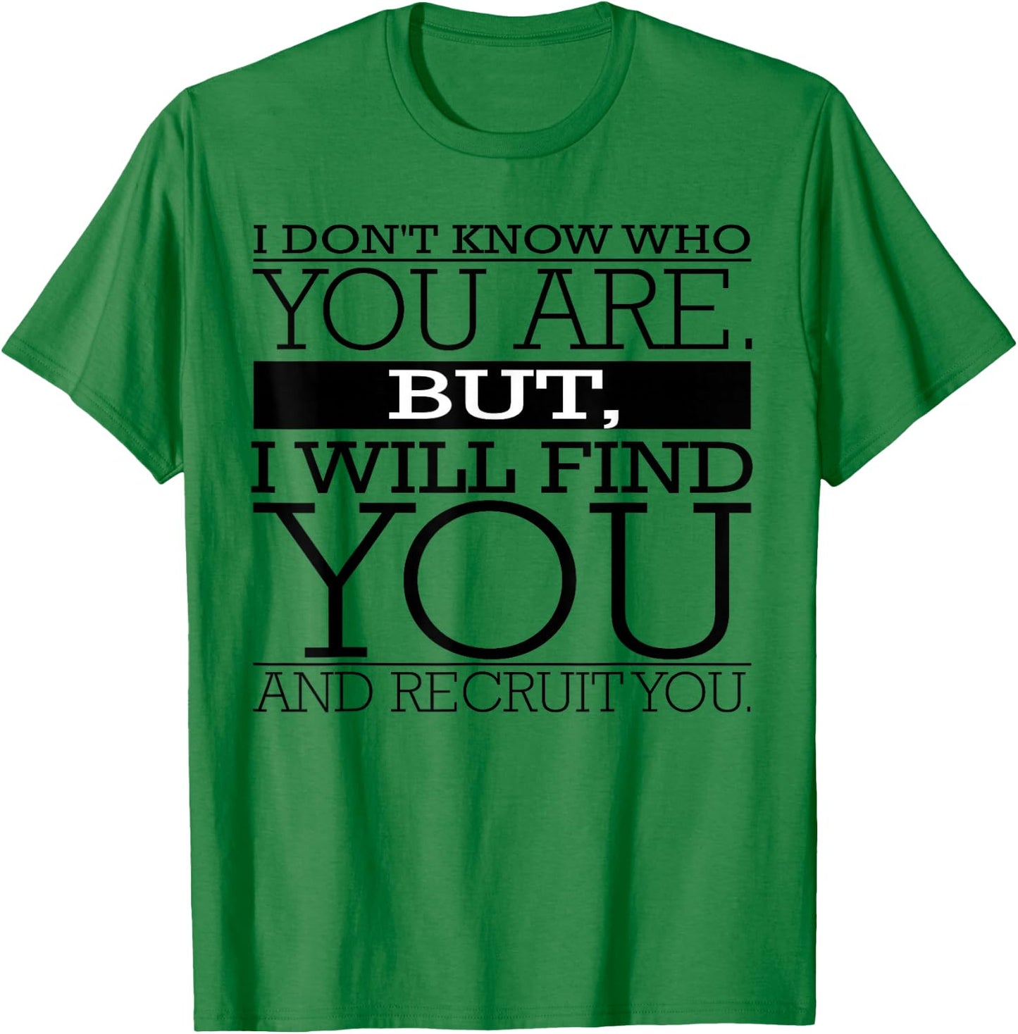 Recruiter T-Shirt - T-Shirt | Irish Green