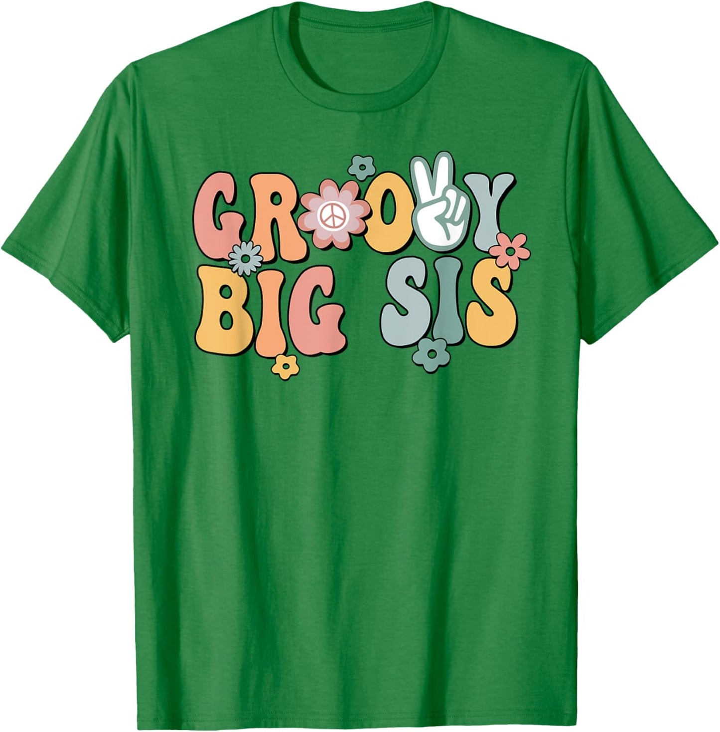 Groovy Big sis Retro Sister Matching Family 1st Birthday T-Shirt - T-Shirt | Irish Green