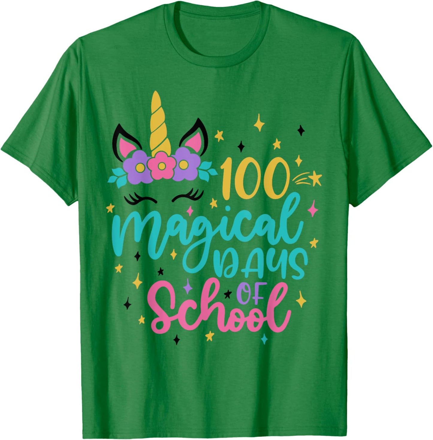 100th Day of School Unicorn 100 Magical Days Teacher Girls T-Shirt - T-Shirt | Irish Green