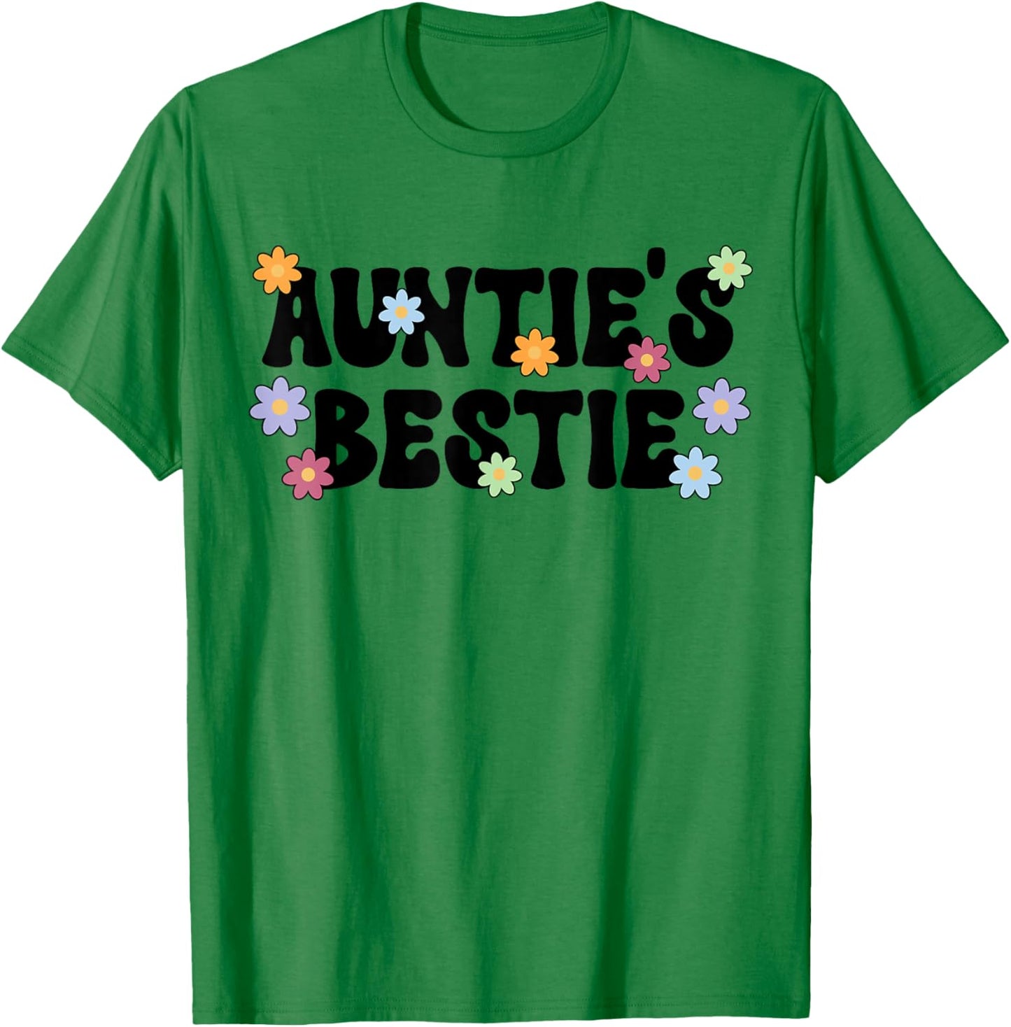 Auntie's Bestie from Aunt to Niece T-Shirt - T-Shirt | Irish Green