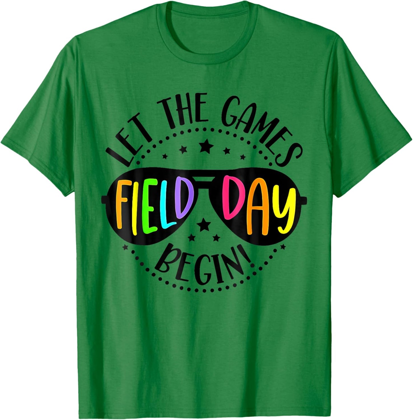 Let Games Start Begin Field Day T-Shirt - T-Shirt | Irish Green
