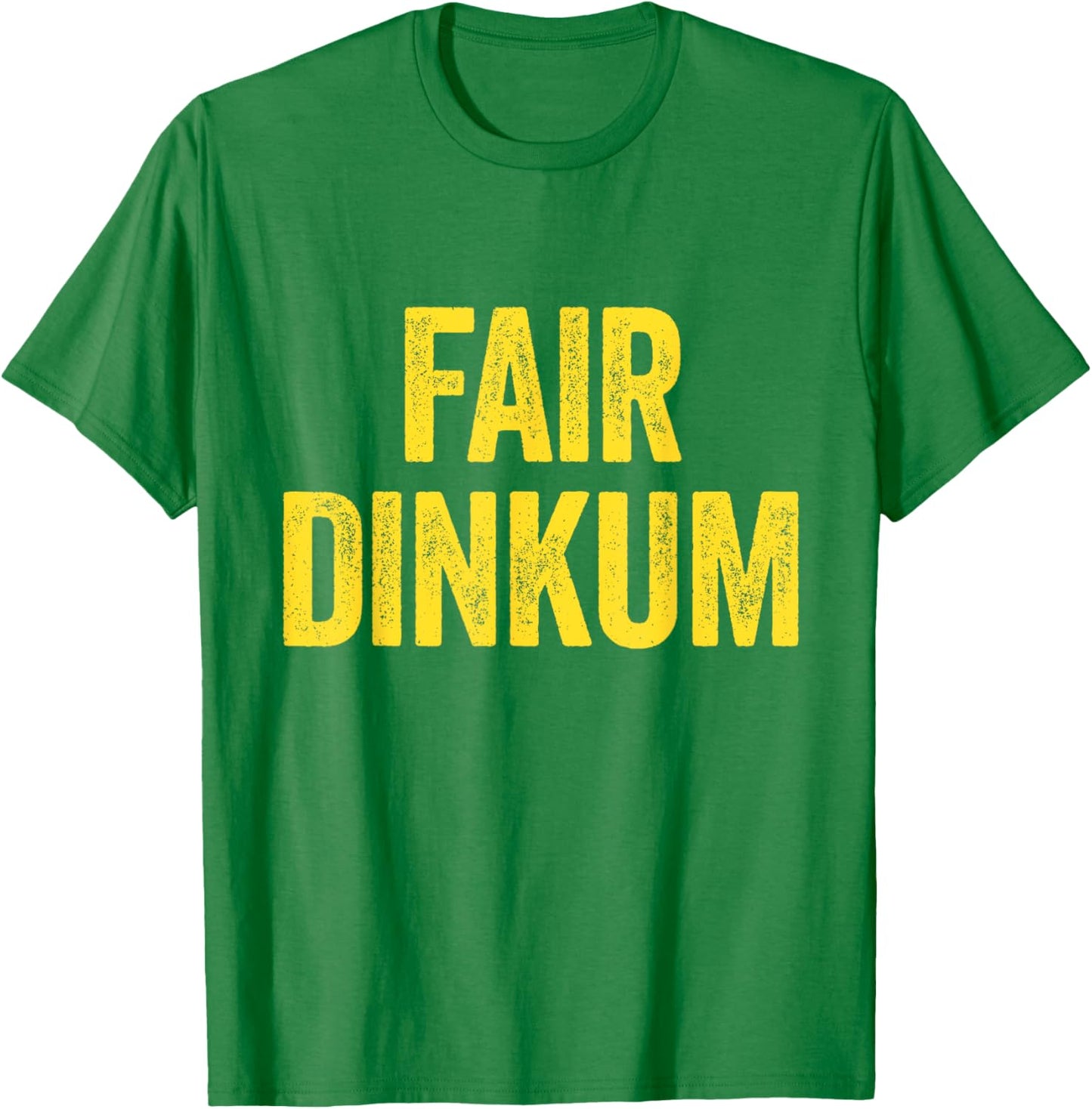 Fair Dinkum Australian Slang Australia Adult Men Women Kids T-Shirt - T-Shirt | Irish Green