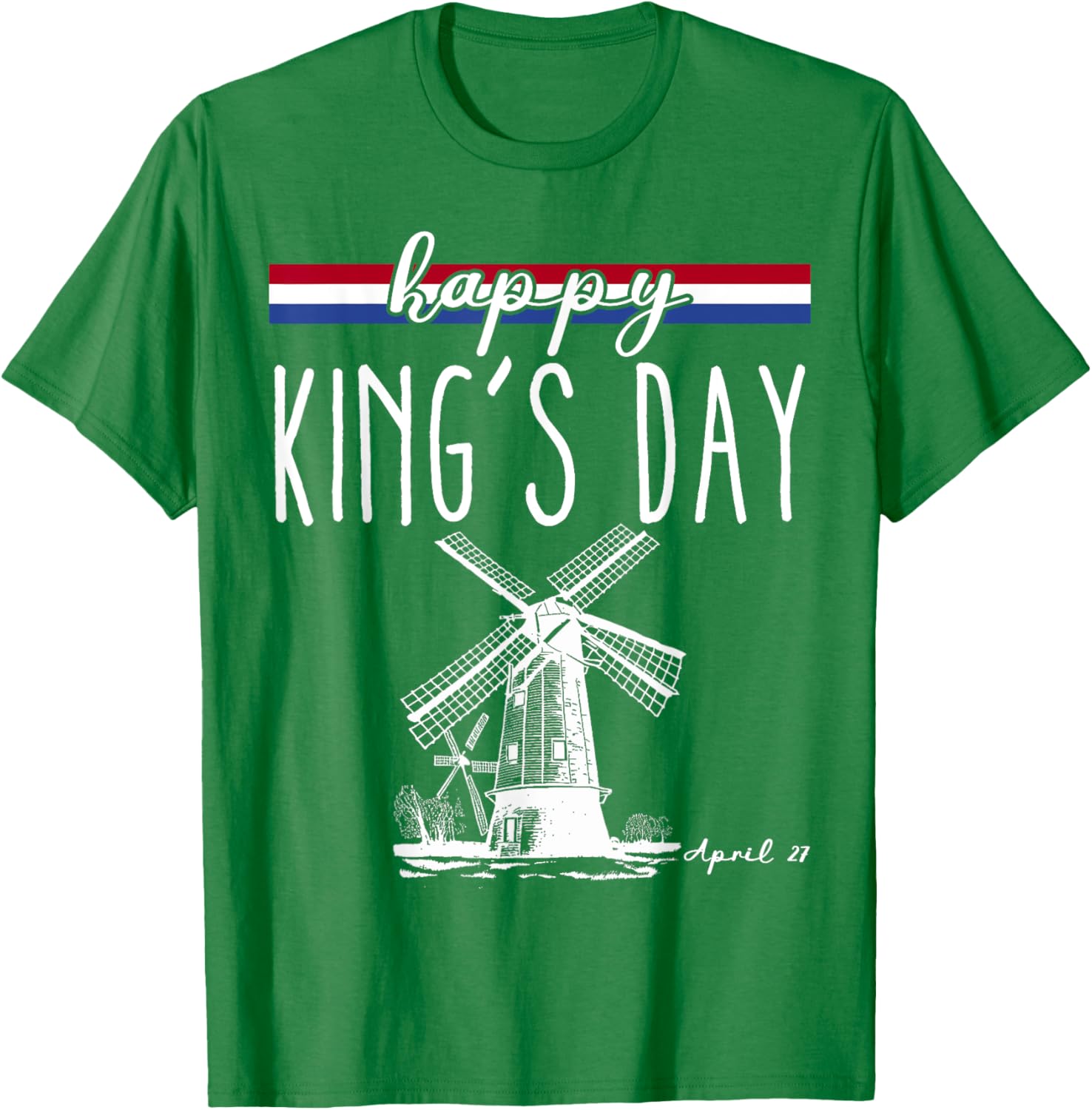 Kingsday Dutch Koningsdag Netherlands Kings Day Holland T-Shirt - T-Shirt | Irish Green