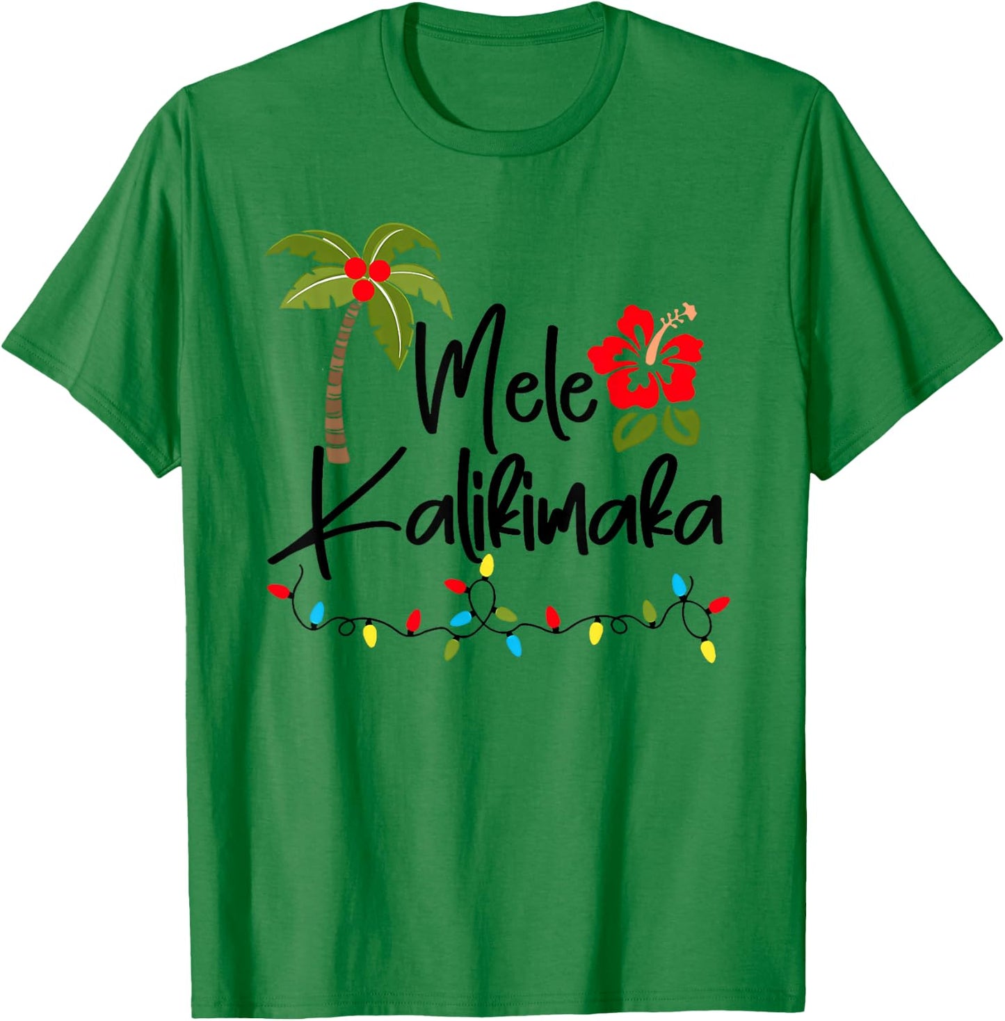 Mele Kalikimaka Tropical Christmas Hawaiian Xmas T-Shirt - T-Shirt | Irish Green