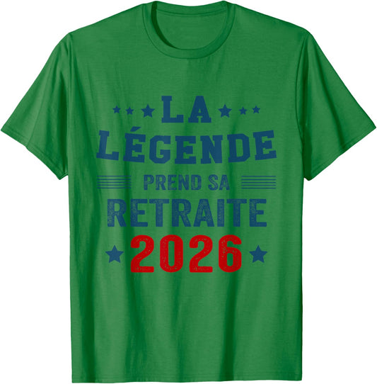 La Légende Prend Sa Retraite -Retraité 2026 T-Shirt - T-Shirt | Irish Green