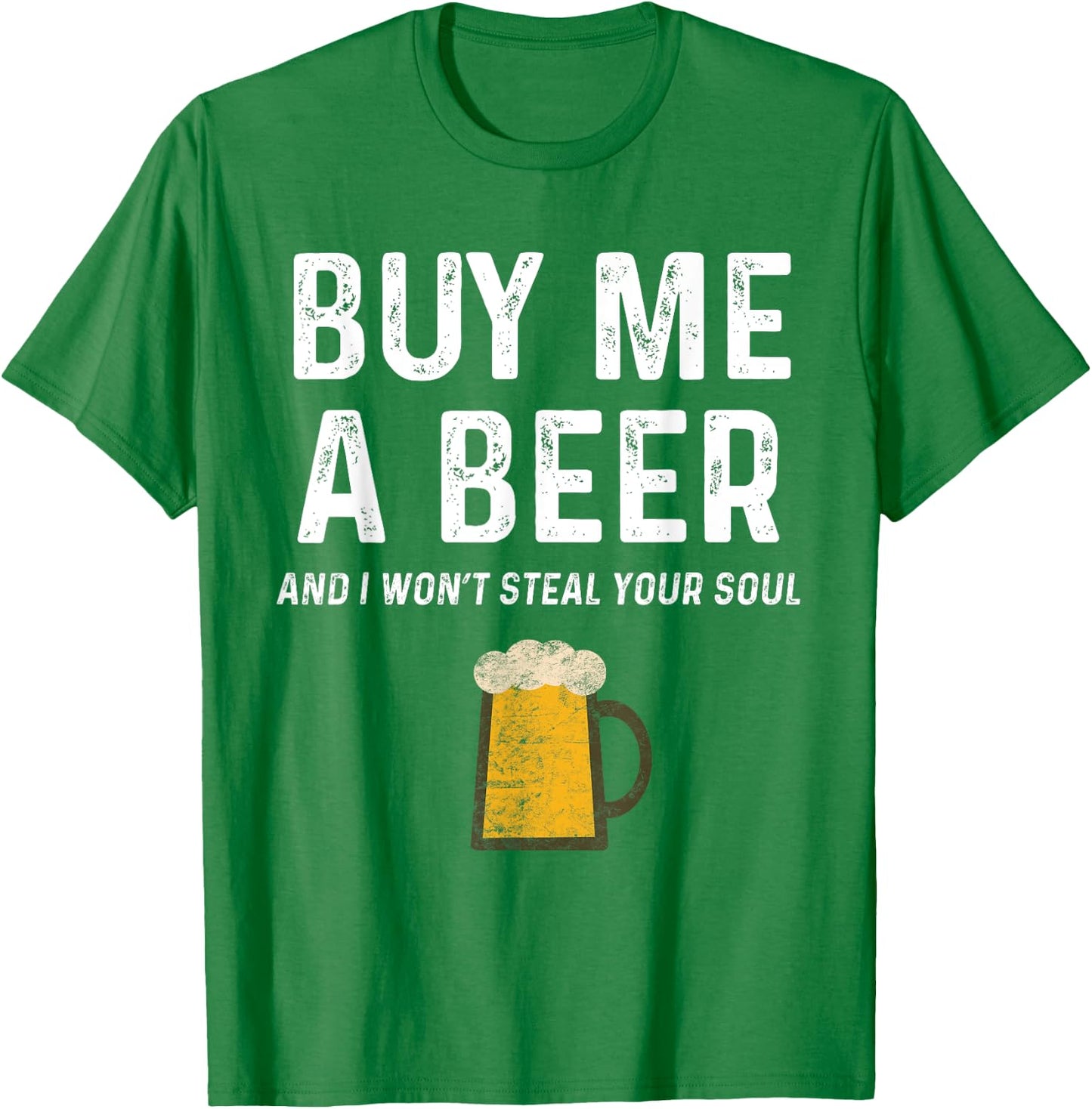 St Pattys Ginger Buy Me A Beer And I Won't Steal Your Soul T-Shirt - T-Shirt | Irish Green