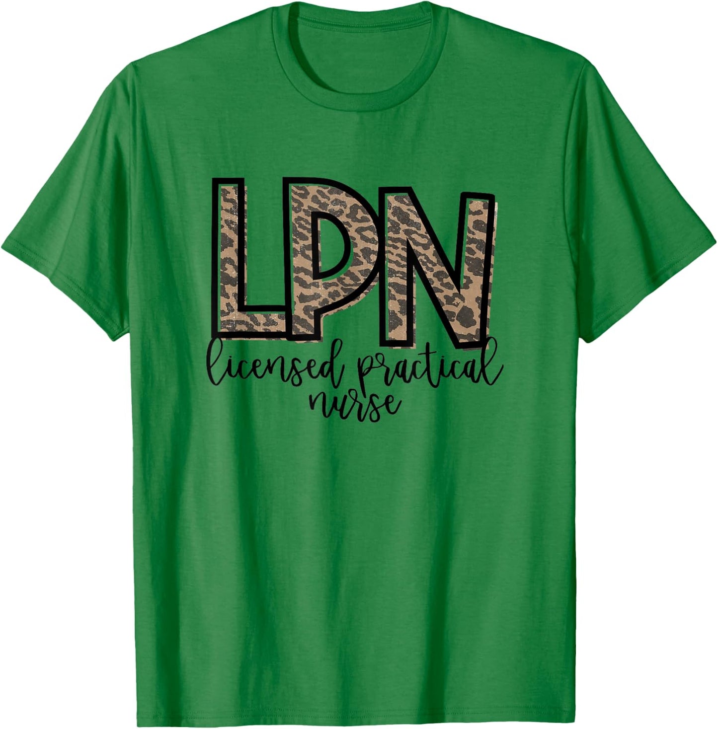 LPN Licensed Practical Nurse Cute Nurse T-Shirt - T-Shirt | Irish Green