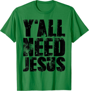 Yall Needs Jesus Bible Pride Men T-Shirt - T-Shirt | Irish Green