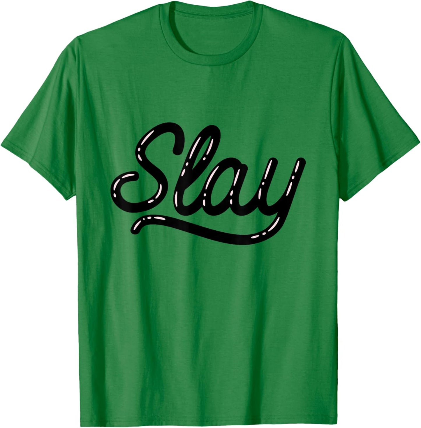 That Says Slay Bubble Letters T-Shirt - T-Shirt | Irish Green