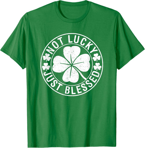 Not Lucky Just Blessed Christian St Patrick's Day Irish