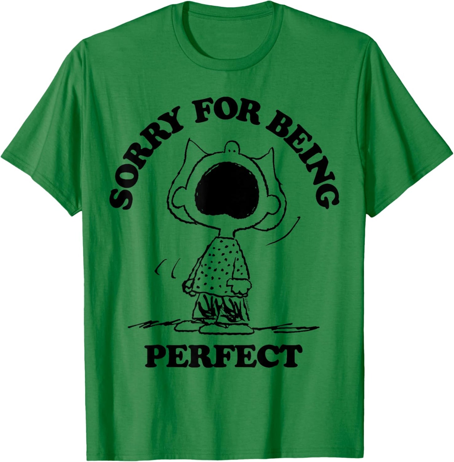 Peanuts - Sally Sorry For Being Perfect T-Shirt - T-Shirt | Irish Green