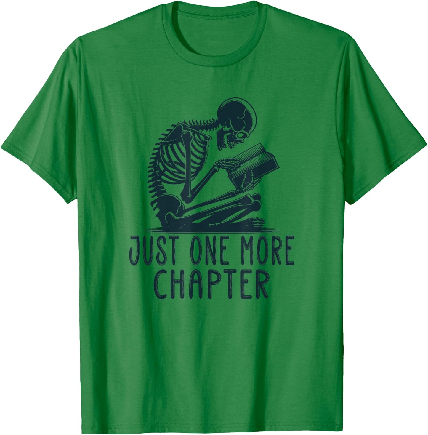 Gothic Skeleton Reading Book Artwork - Just One More Chapter T-Shirt - T-Shirt | Irish Green
