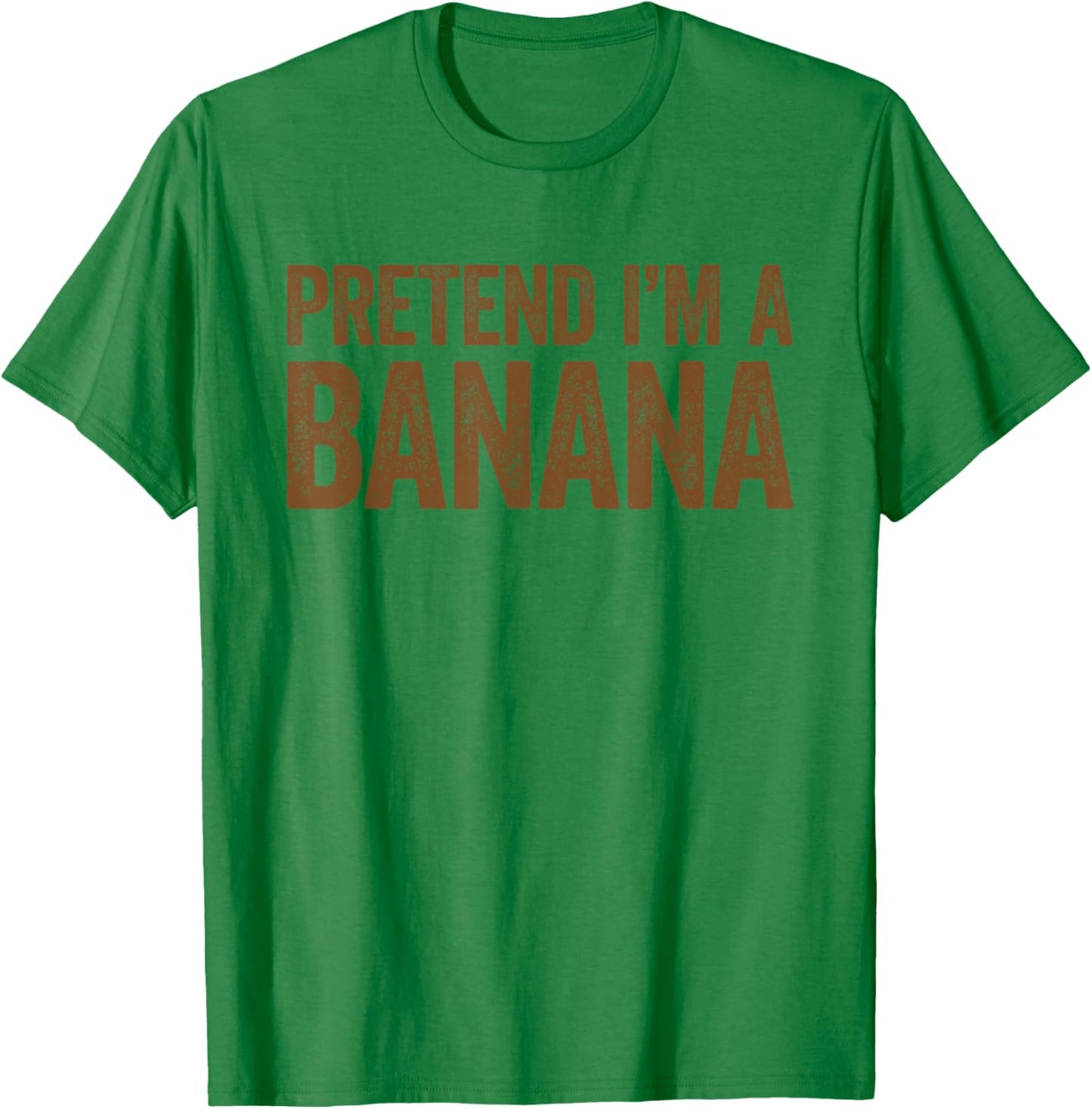 Pretend I'm A Banana Shirt Matching Banana Costume T-Shirt - T-Shirt | Irish Green