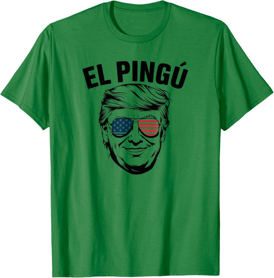 Funny Trump El Pingu Cuban Saying Slang Hialeah Miami 305 T-Shirt - T-Shirt | Irish Green