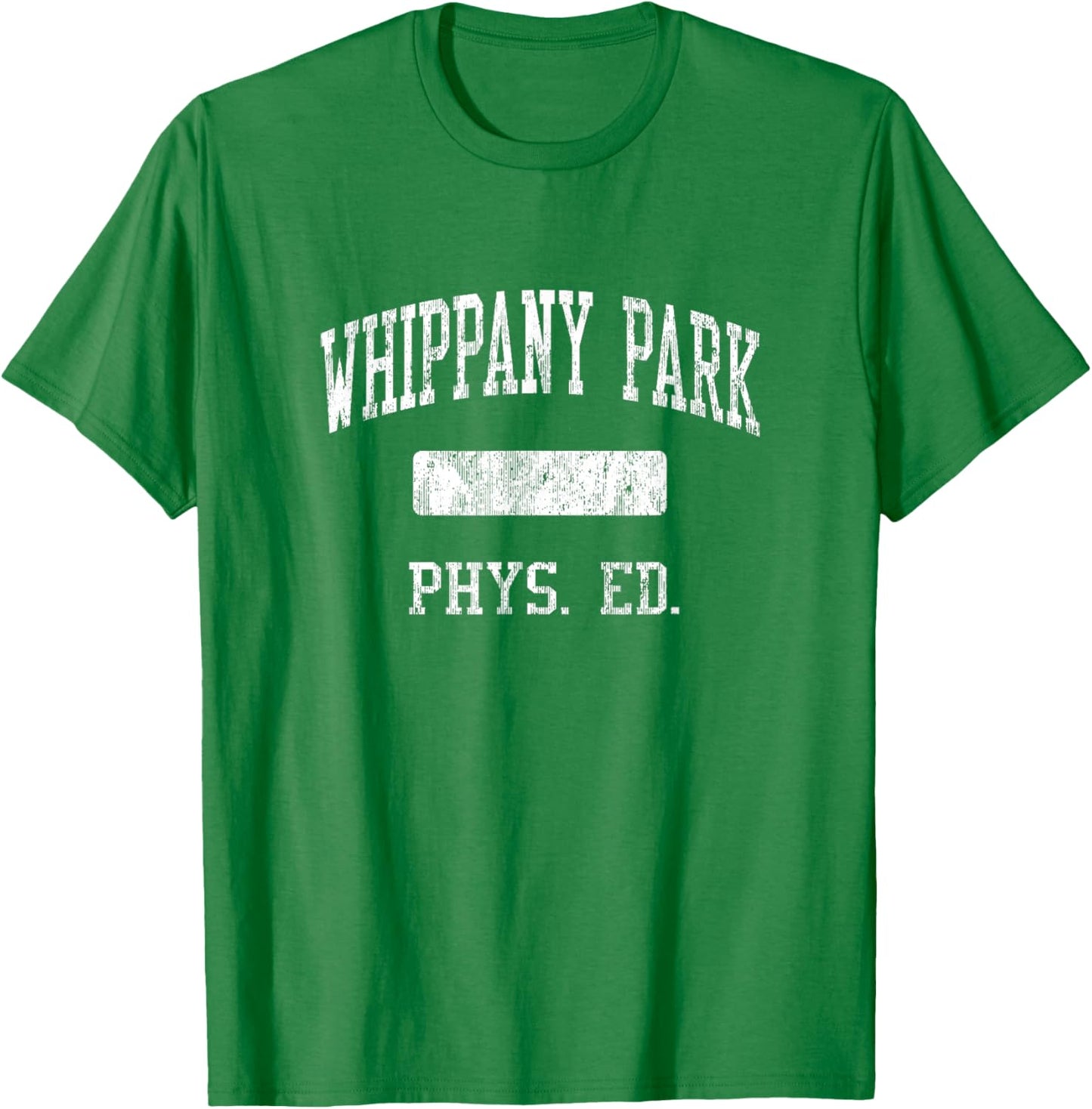 Whippany Park High School HS Whippany NJ PHYS Ed T-Shirt - T-Shirt | Irish Green