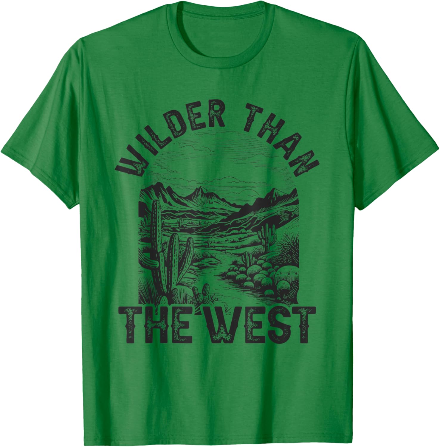 Western Desert Country For Kids Wilder Than The West T-Shirt - T-Shirt | Irish Green