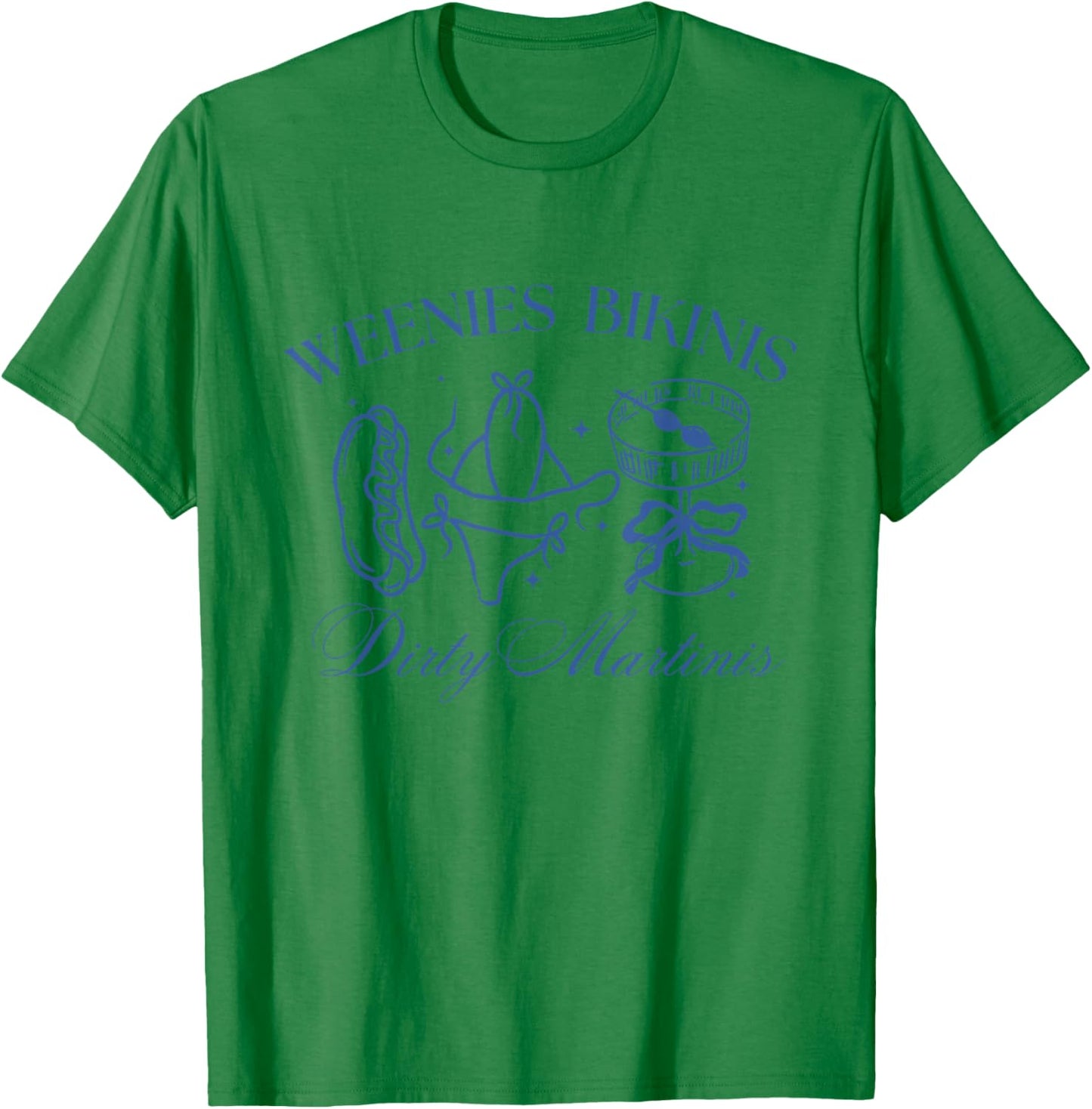 Weenies Bikinis Dirty Martinis Party Summer Cute Bow T-Shirt - T-Shirt | Irish Green