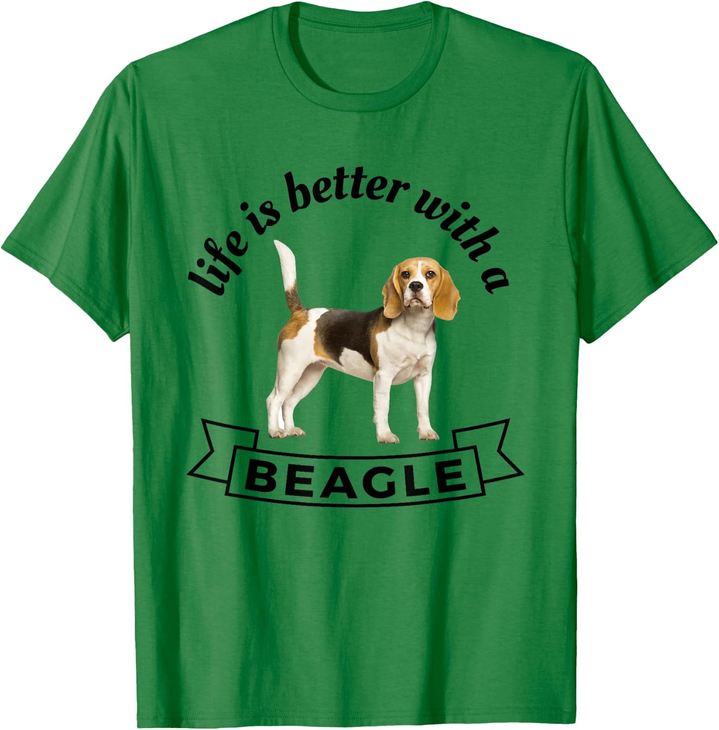 Life is Better With a Beagle T-Shirt - T-Shirt | Irish Green