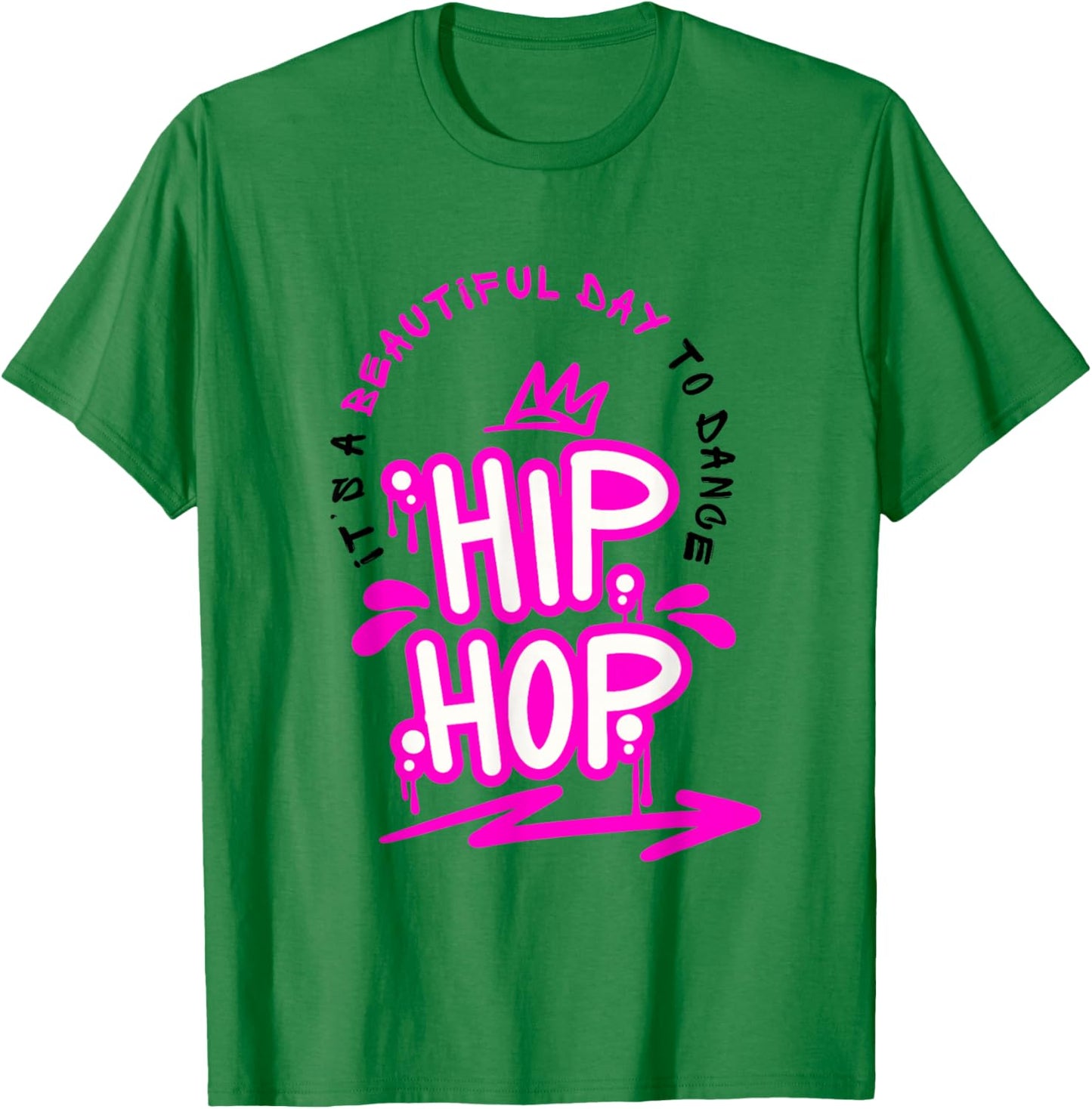 Hip Hop Shirt Girl Breakdancing Girls Hiphop Dance T-Shirt - T-Shirt | Irish Green