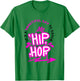Hip Hop Shirt Girl Breakdancing Girls Hiphop Dance T-Shirt - T-Shirt | Irish Green