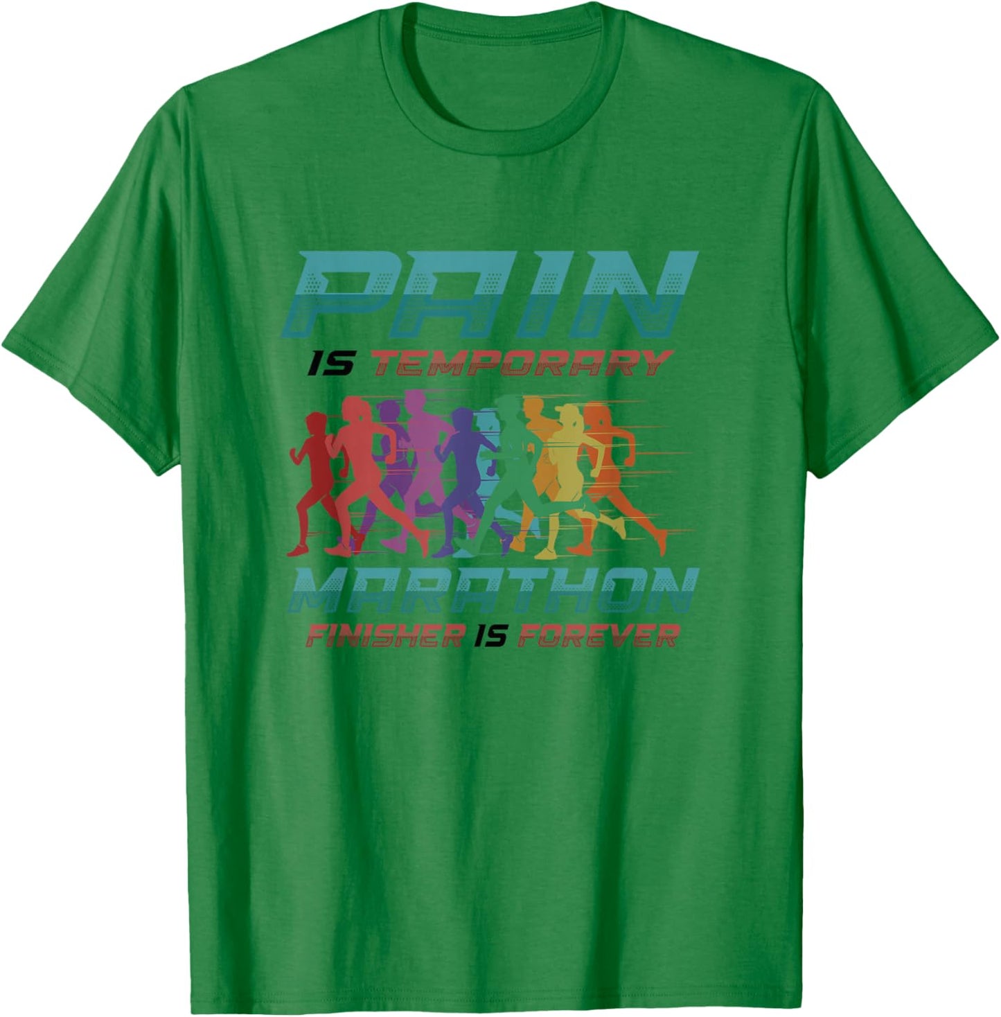 Marathon Finisher Is Forever Marathon Runner T-Shirt - T-Shirt | Irish Green