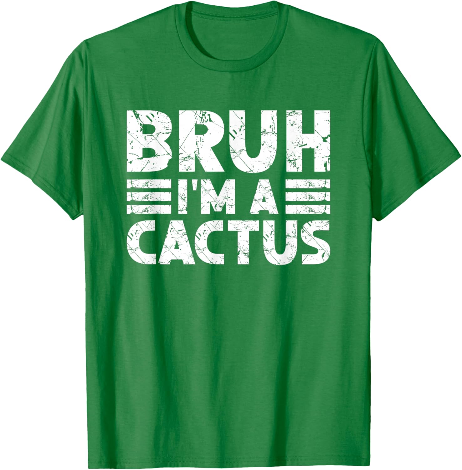 BRUH I'M A CACTUS Costume Halloween Cactus T-Shirt - T-Shirt | Irish Green