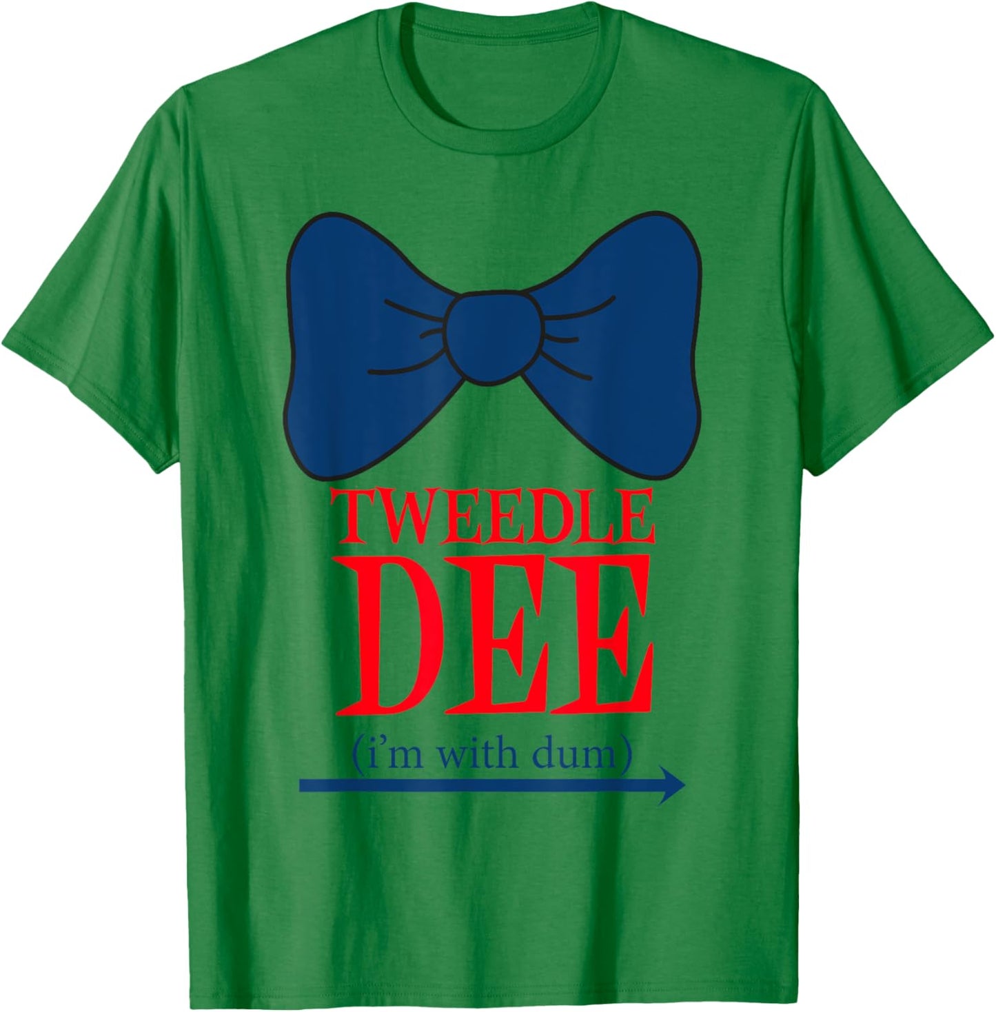 Tweedle Dee I'm With Dum - Lazy couple halloween costumes T-Shirt - T-Shirt | Irish Green