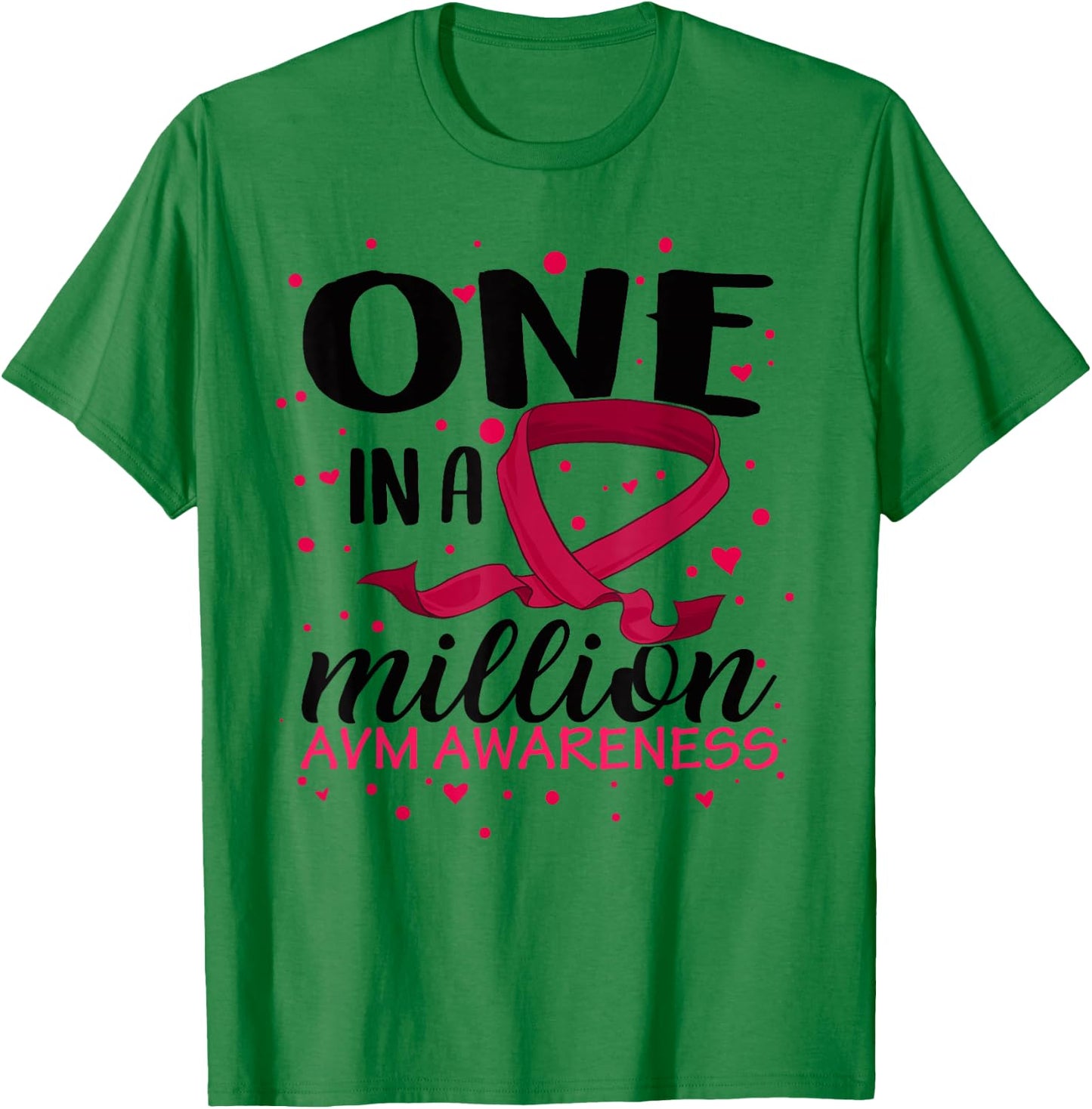 One In Million AVM Awareness Warrior Brain Injury Disease T-Shirt - T-Shirt | Irish Green