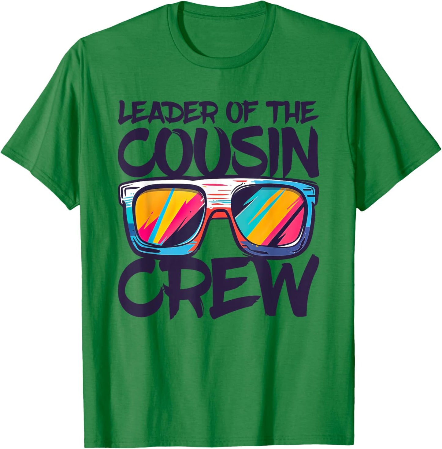 Leader Of The Cousin Crew Shirt Adults Boy Girl Best Cousin T-Shirt - T-Shirt | Irish Green