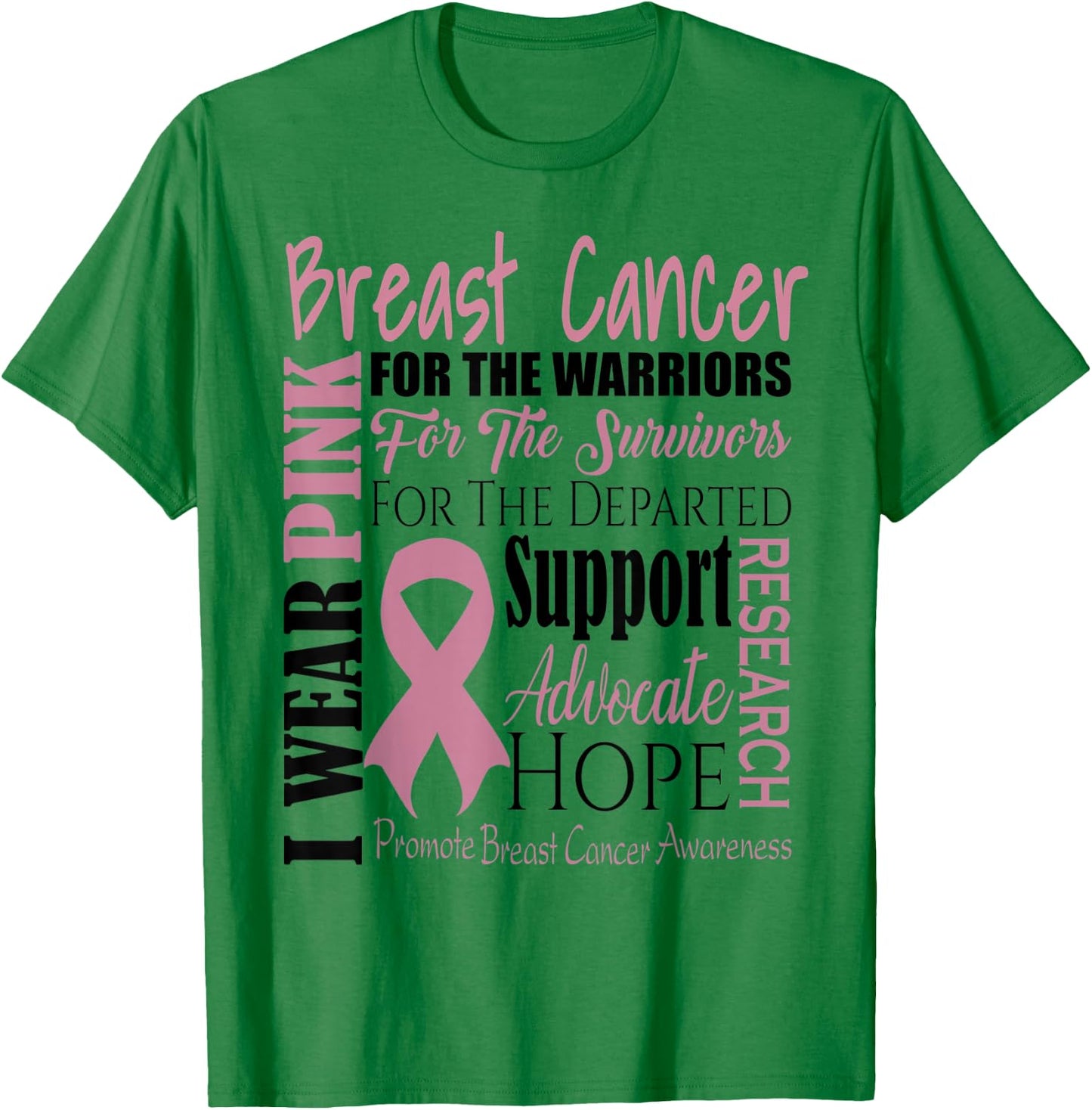 Breast Cancer Warrior Pink Ribbon Fighter Support Hope Gift T-Shirt - T-Shirt | Irish Green