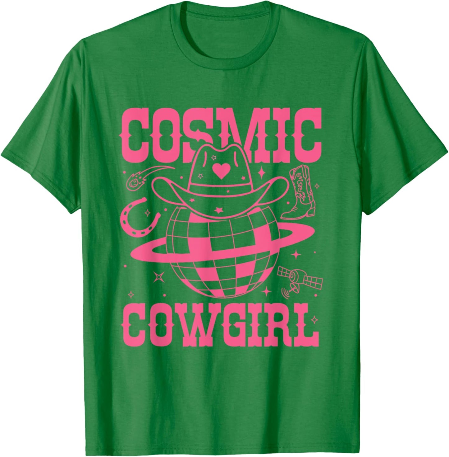Cosmic Space Cowgirls Shirt Bachelorette Party Rodeo Girls T-Shirt - T-Shirt | Irish Green