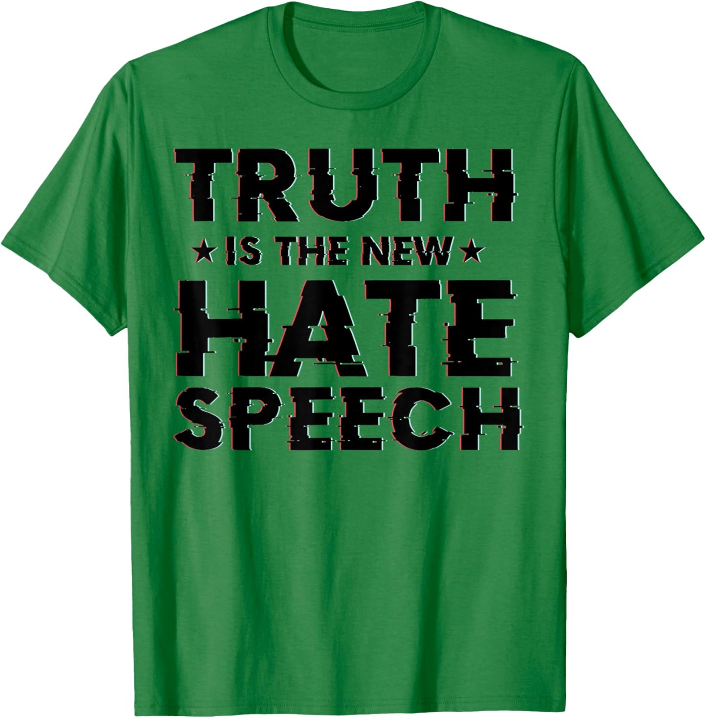 Truth is the New Hate Speech T-Shirt - T-Shirt | Irish Green