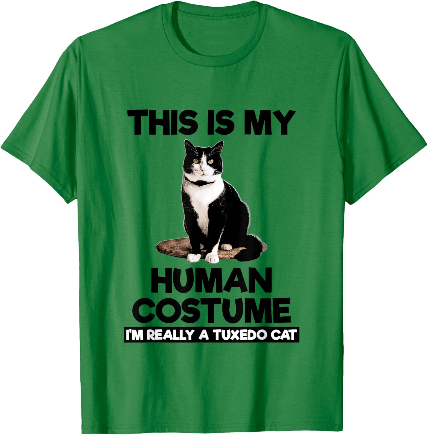 This Is My Human Costume Shirt Funny Tuxedo Cat Kitten Lover T-Shirt - T-Shirt | Irish Green