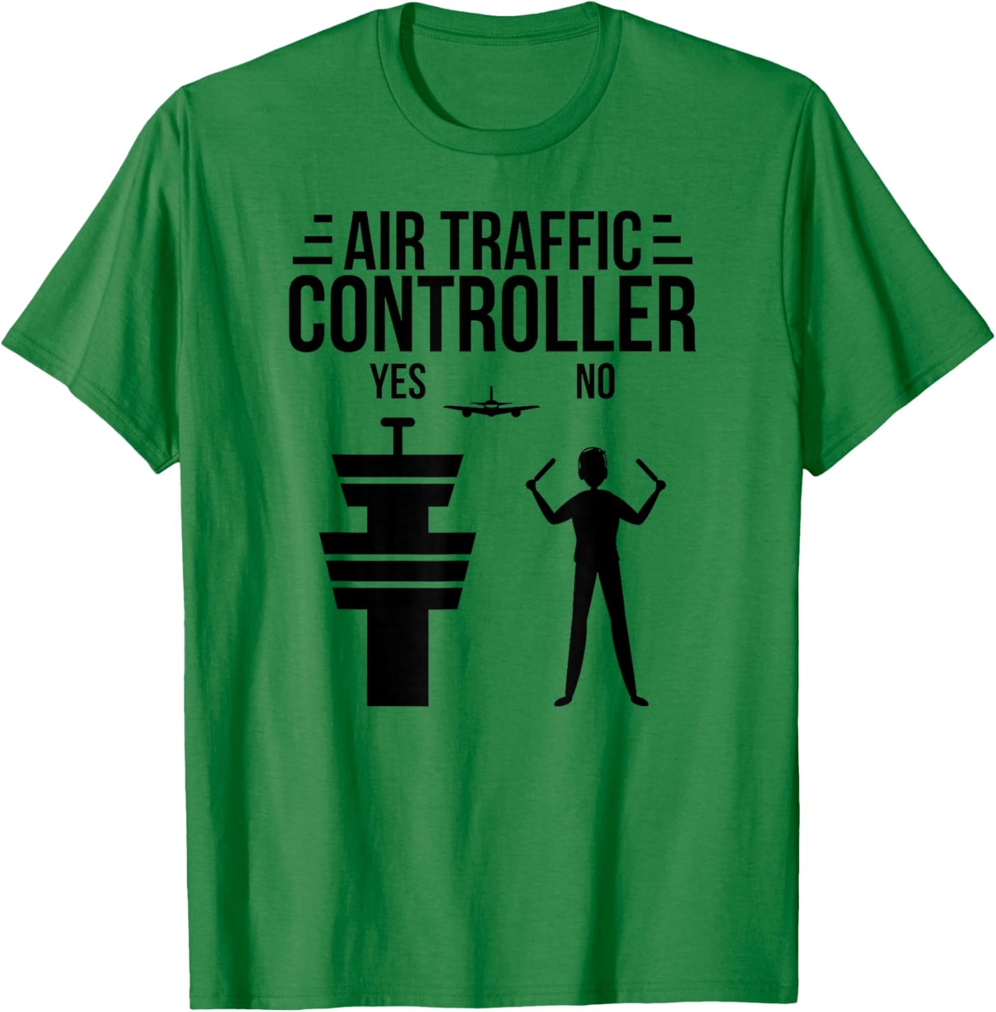 Air Traffic Controller Air Traffic Control T-Shirt - T-Shirt | Irish Green