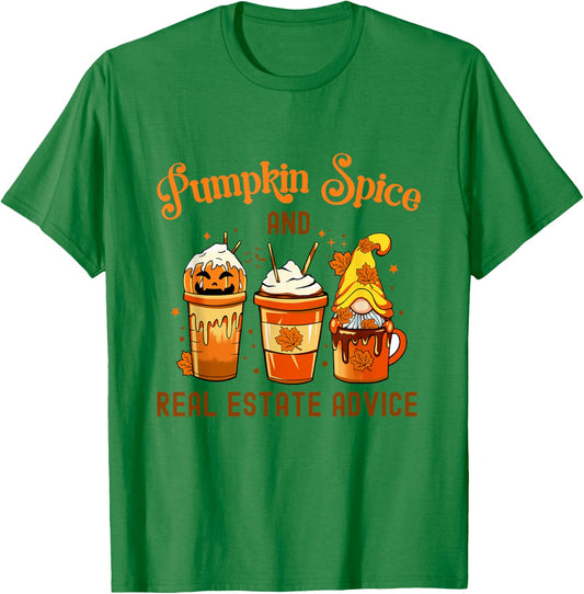 Real Estate Halloween Pumpkin Spice And Real Estate Advice T-Shirt - T-Shirt | Irish Green